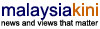Malaysiakini - The one and only Malaysia Independent News Provider